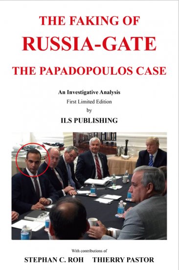 The Faking of Russia-Gate - The Papadopoulos case (非賣品) - 關閉視窗 >> 可點擊圖片