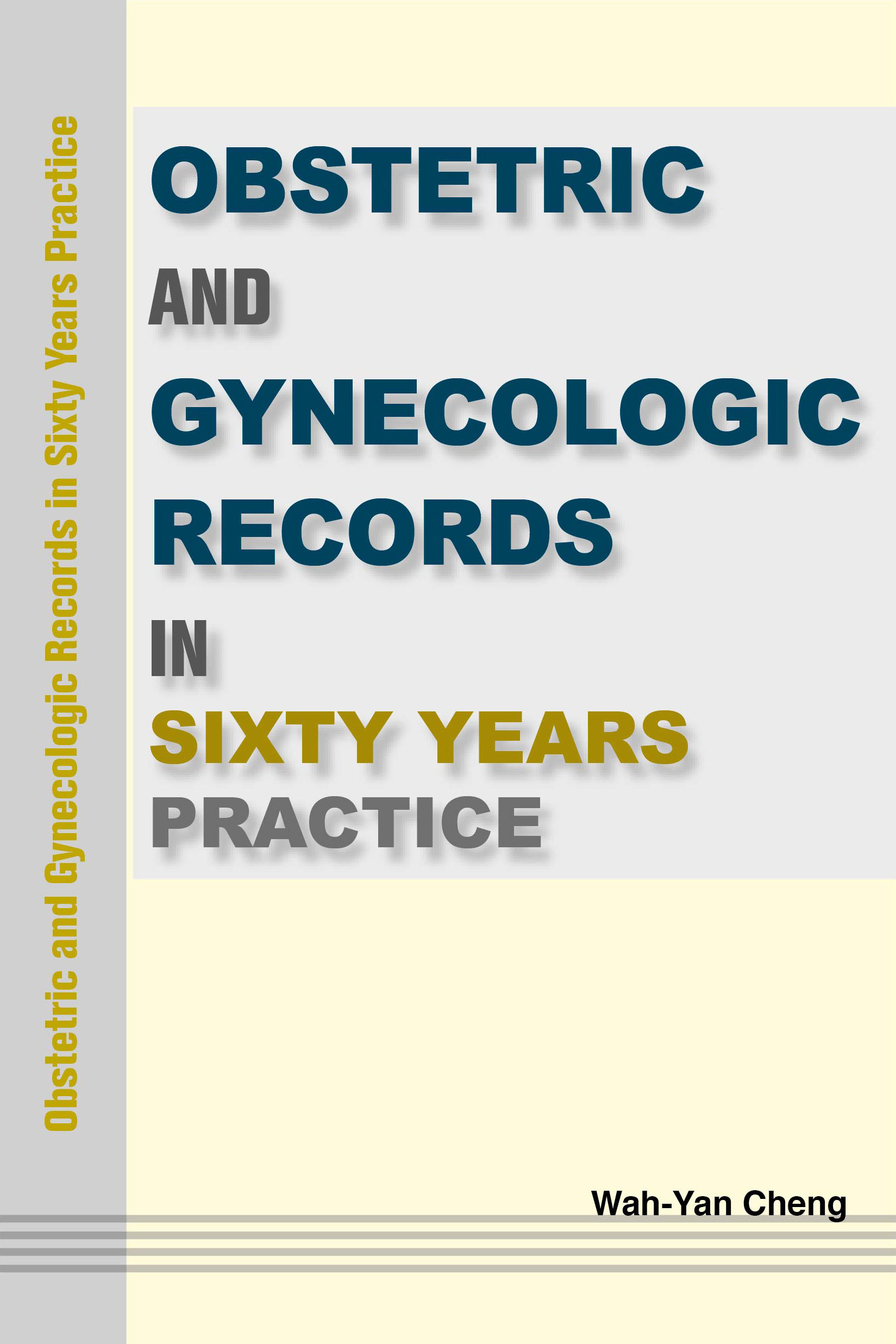 Obsteric and Gynecologic Records in Sixty Years Practice